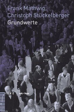 Grundwerte von Hoppe,  Hella, Mathwig,  Frank, Stückelberger,  Christoph