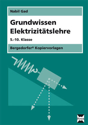 Grundwissen Elektrizitätslehre von Gad,  Nabil