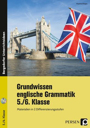 Grundwissen englische Grammatik – 5./6. Klasse von Bojes,  Manfred