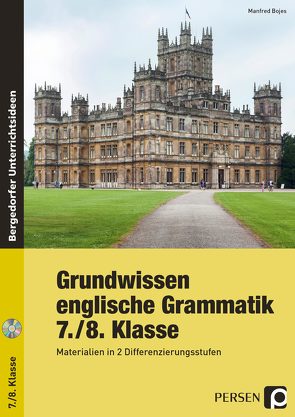 Grundwissen englische Grammatik 7./8.Klasse von Bojes,  Manfred