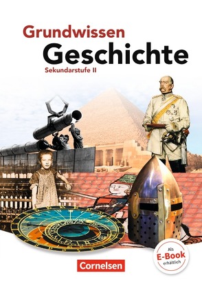 Grundwissen Geschichte – Sekundarstufe II von Jaeger,  Wolfgang, Rauh,  Robert