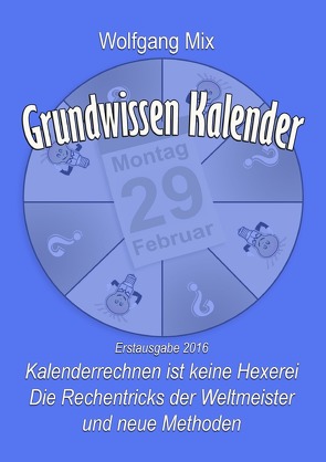 Grundwissen Kalender von Mix,  Wolfgang