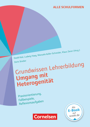 Grundwissen Lehrerbildung von Haag,  Ludwig, Keller-Schneider,  Manuela, Kiel,  Ewald, Streber,  Doris, Zierer,  Klaus