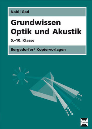 Grundwissen Optik und Akustik von Gad,  Nabil