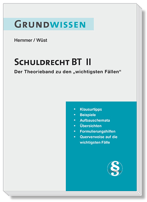 Grundwissen Schuldrecht BT II von Hemmer,  Karl-Edmund, Wüst,  Achim