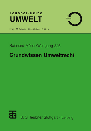 Grundwissen Umweltrecht von Müller,  Reinhard, Süss,  Wolfgang