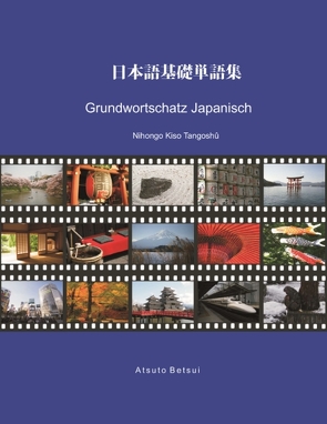 Grundwortschatz Japanisch von Betsui,  Atsuto