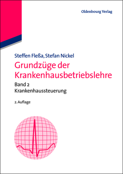 Grundzüge der Krankenhausbetriebslehre von Flessa,  Steffen