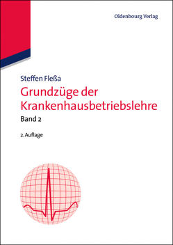 Grundzüge der Krankenhausbetriebslehre von Flessa,  Steffen