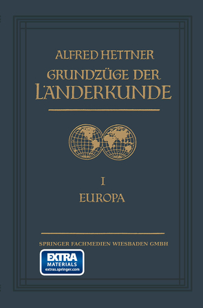 Grundzüge der Länderkunde von Hettner,  Dr. Alfred