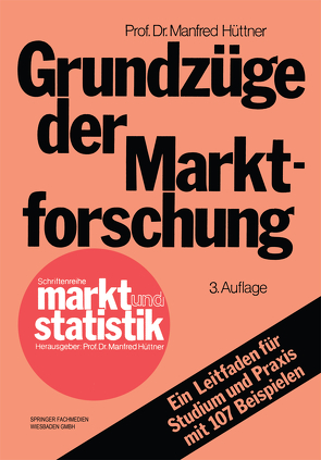 Grundzüge der Marktforschung von Hüttner,  Manfred