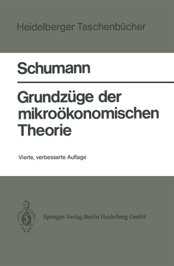 Grundzüge der mikroökonomischen Theorie von Schumann,  J.