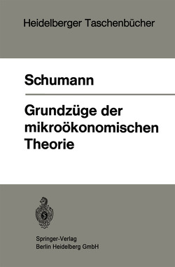 Grundzüge der mikroökonomischen Theorie von Schumann,  J.