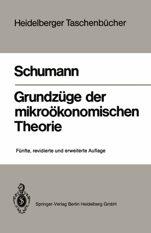 Grundzüge der mikroökonomischen Theorie von Schumann,  Jochen