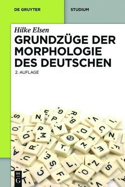 Grundzüge der Morphologie des Deutschen von Elsen,  Hilke