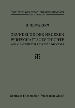 Grundzüge der Neueren Wirtschaftsgeschichte von Sieveking,  Heinrich