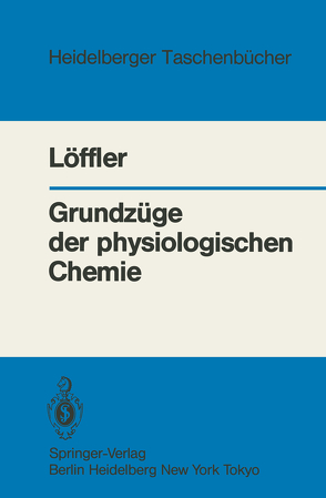 Grundzüge der physiologischen Chemie von Löffler,  G.