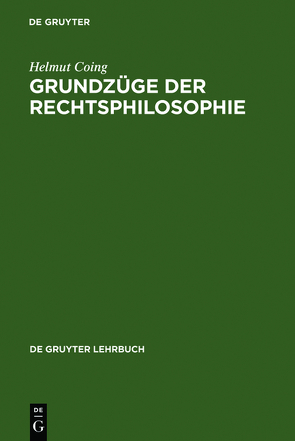 Grundzüge der Rechtsphilosophie von Coing,  Helmut