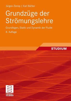 Grundzüge der Strömungslehre von Bühler,  Karl, Zierep,  Jürgen