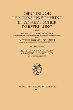 Grundzüge der Tensorrechnung in analytischer Darstellung von Duschek,  Adalbert, Hochrainer,  August