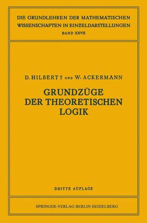 Grundzüge der Theoretischen Logik von Ackermann,  Walter, Hilbert,  David