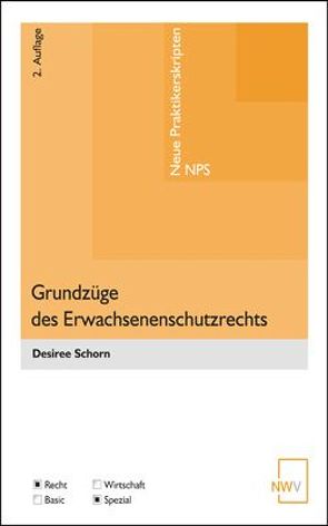 Grundzüge des Erwachsenenschutzrechts von Schorn,  Desiree