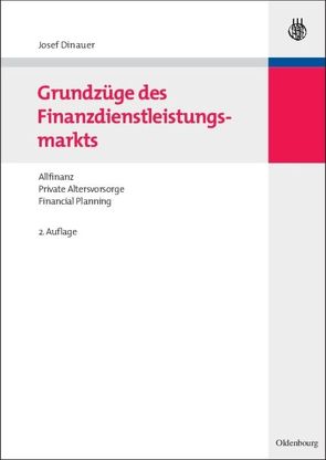 Grundzüge des Finanzdienstleistungsmarkts von Dinauer,  Josef