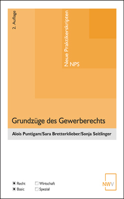 Grundzüge des Gewerberechts von Bretterklieber,  Sara, Puntigam,  Alois, Seitlinger,  Sonja