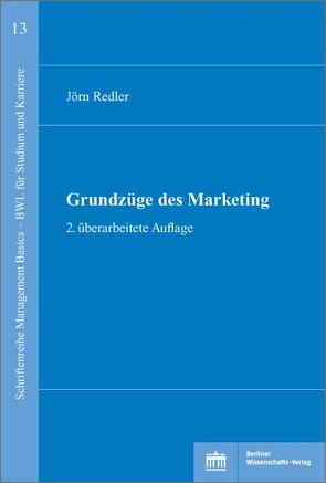 Grundzüge des Marketing von Redler,  Jörn