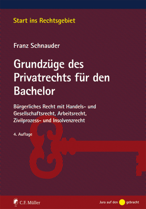 Grundzüge des Privatrechts für den Bachelor von Schnauder,  Franz