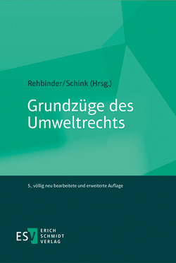 Grundzüge des Umweltrechts von Calliess,  Christian, Durner,  Wolfgang, Franßen,  Gregor, Groß,  Thomas, Hansmann,  Klaus, Hennenhöfer,  Gerald, Heselhaus,  Sebastian, Klement,  Jan Henrik, Lau,  Marcus, Pottschmidt,  Axel, Rausch,  Anne, Rehbinder,  Eckard, Sand,  Peter H., Saurer,  Johannes, Scherer-Leydecker,  Christian, Schink,  Alexander, Schomerus,  Thomas, Sellner,  Dieter