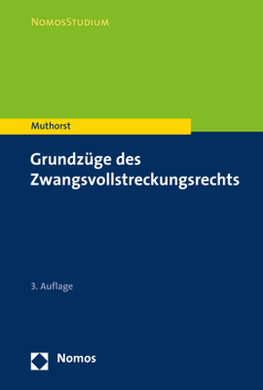 Grundzüge des Zwangsvollstreckungsrechts von Muthorst,  Olaf