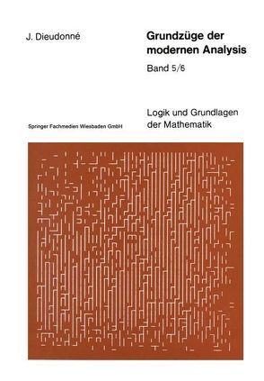 Grundzüge der modernen Analysis von Boll,  Ludwig, Dieudonné,  Jean