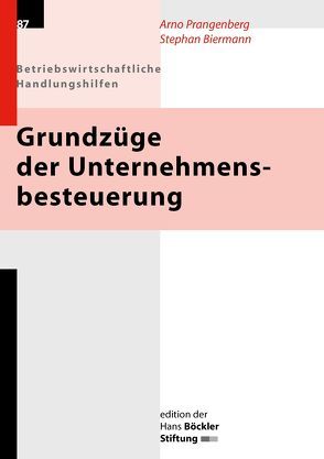 Grundzüge der Unternehmensbesteuerung von Prangenberg,  Arno