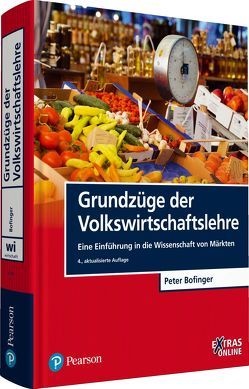 Grundzüge der Volkswirtschaftslehre von Bofinger,  Peter