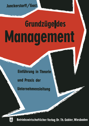 Grundzüge des Management von Junckerstorff,  Kurt