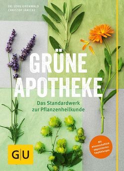 Grüne Apotheke von Grünwald,  Jörg, Jänicke,  Christof