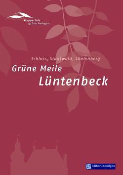 Grüne Meile Lüntenbeck von Dinnebier,  Antonia