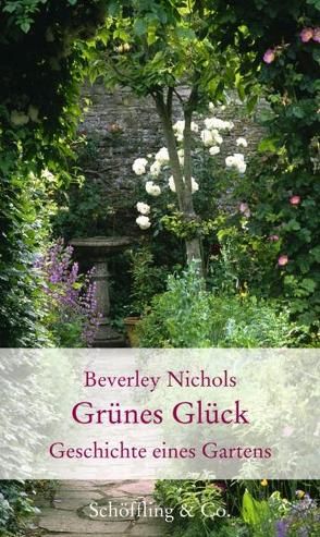 Grünes Glück von Nichols,  Beverley, Walitzek,  Brigitte