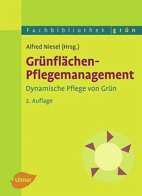 Grünflächen-Pflegemanagement von Niesel,  Alfred