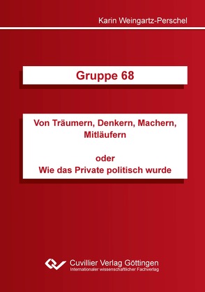 Gruppe 68 von Dr. Weingartz-Perschel,  Karin