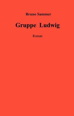 Gruppe Ludwig von Sammer,  Bruno