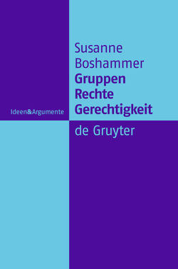 Gruppen, Recht, Gerechtigkeit von Boshammer,  Susanne