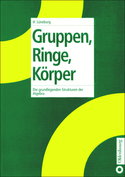 Gruppen, Ringe, Körper von Lüneburg,  Heinz