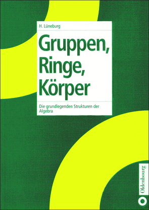 Gruppen, Ringe, Körper von Lüneburg,  Heinz