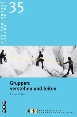 Gruppen: verstehen und leiten von Jentges,  Helmut