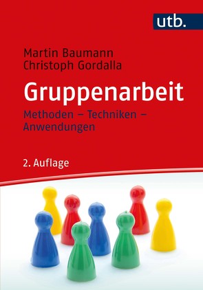 Gruppenarbeit von Baumann,  Martin, Gordalla,  Christoph