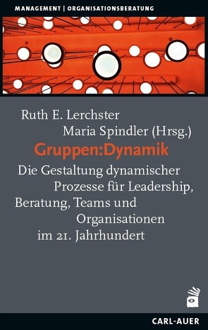 Gruppen:Dynamik von Lerchster,  Ruth E., Spindler,  Maria