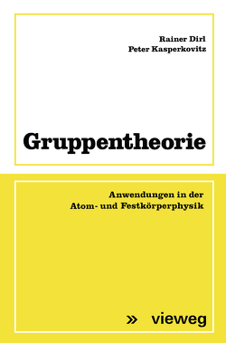 Gruppentheorie von Dirl,  Rainer