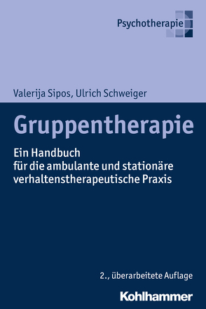 Gruppentherapie von Schweiger,  Ulrich, Sipos,  Valerija